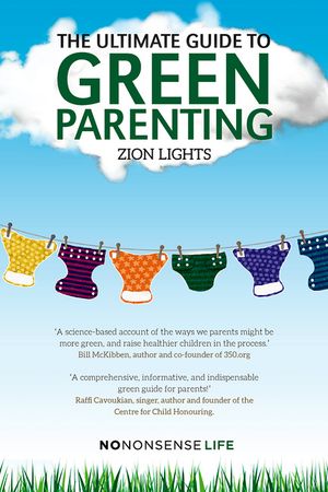 The Ultimate Guide to Green Parenting