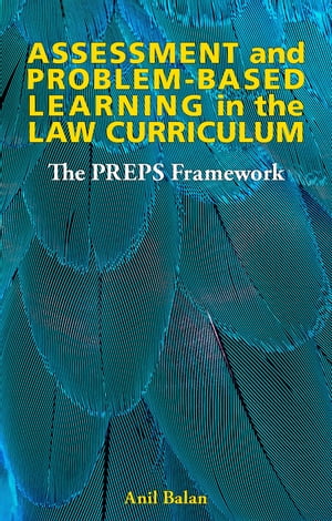 Assessment and Problem-Based Learning in the Law Curriculum