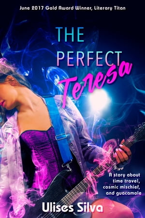 The Perfect Teresa【電子書籍】[ Ulises Sil