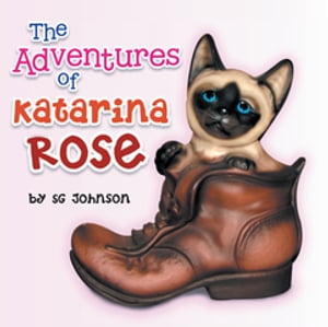 The Adventures of Katarina Rose