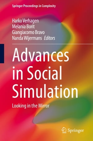楽天楽天Kobo電子書籍ストアAdvances in Social Simulation Looking in the Mirror【電子書籍】