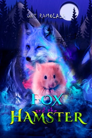 Fox and the Hamster