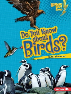 Do You Know about Birds?【電子書籍】[ Buffy Silverman ]