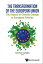 Transformation Of The European Union, The: The Impact Of Climate Change In European Policies【電子書籍】[ Xira Ruiz-campillo ]