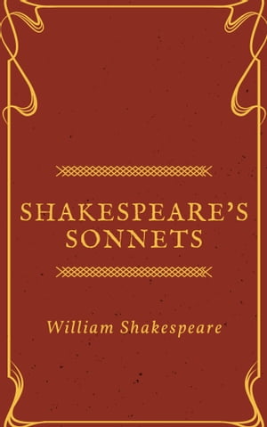 Shakespeare's Sonnets (Annotated)