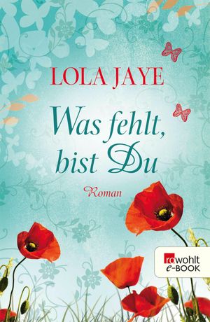 Was fehlt, bist DuŻҽҡ[ Lola Jaye ]