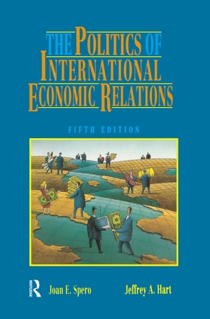 The Politics of International Economic RelationsŻҽҡ[ Jeffrey A. Hart ]