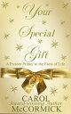 Your Special Gift: A Preteen Primer to the Facts of Life【電子書籍】[ Carol McCormick ...