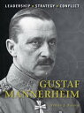 Gustaf Mannerheim【電子書籍】 Steven J. Zaloga