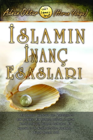 İslam’ın İnanç Esasları