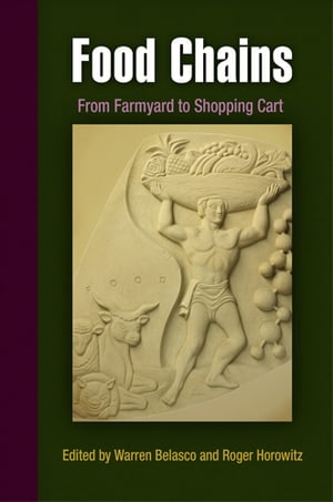 Food Chains From Farmyard to Shopping Cart【電子書籍】