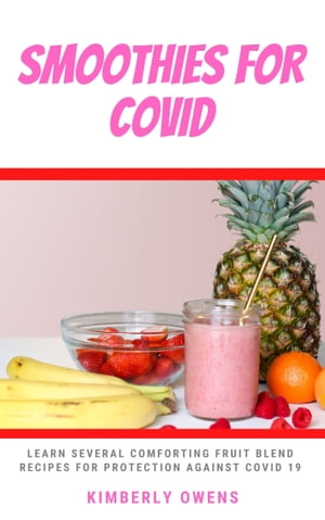 SMOOTHIES FOR COVID