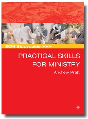 SCM Studyguide: Practical Skills for Ministry