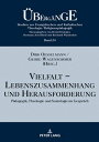 Vielfalt ? Lebenszusammenhang und Herausforderung Paedagogik, Theologie und Soziologie im Gespraech