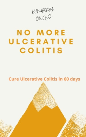 NO MORE ULCERATIVE COLITIS