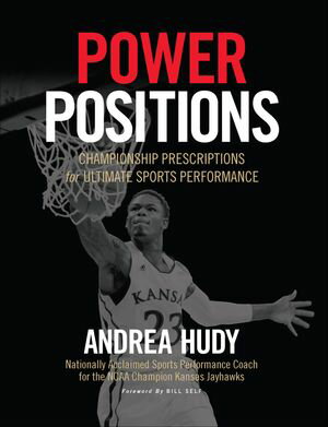 Power Positions Championship Prescriptions for Ultimate Sports Performance