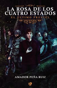 La Rosa de los Cuatro Estados【電子書籍】[ Amador Pe?a Ruiz ]