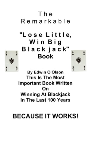 Lose Little, Win Big Blackjack