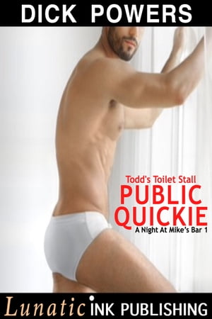 Todd's Toilet Stall Public Quickie【電子書