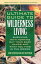 Ultimate Guide to Wilderness Living Surviving with Nothing But Your Bare Hands and What You Find in the WoodsŻҽҡ[ John McPherson ]