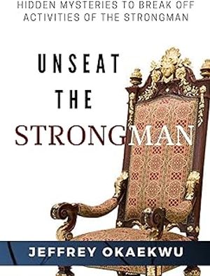 UNSEAT THE STRONGMAN