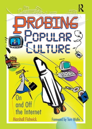 Probing Popular Culture On and Off the Internet