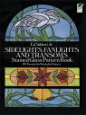 Sidelights, Fanlights and Transoms Stained Glass Pattern Book【電子書籍】 Ed Sibbett Jr.