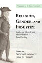 Religion, Gender, and Industry Exploring Church and Methodism in a Local Setting【電子書籍】(3)