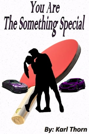 You Are The Something Special【電子書籍】 Karl Thorn