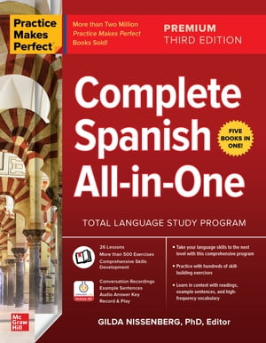 Practice Makes Perfect: Complete Spanish All-in-One, Premium Third Edition【電子書籍】のサムネイル