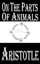 ŷKoboŻҽҥȥ㤨On the Parts of AnimalsŻҽҡ[ Aristotle ]פβǤʤ99ߤˤʤޤ