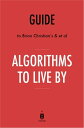 Guide to Brian Christian’s et al Algorithms to Live By by Instaread【電子書籍】 Instaread