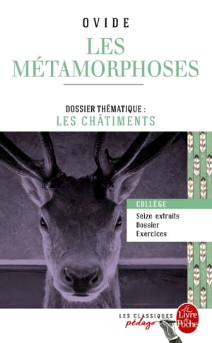 Les Métamorphoses (Edition pédagogique)