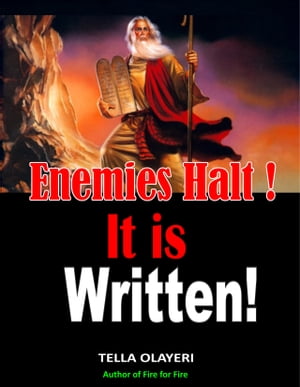 Enemies Halt! It Is Written!
