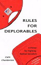 Rules for Deplorables: A Primer for Fighting Radical Socialism【電子書籍】 Cathi Chamberlain