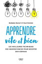 Apprendre vite et bien - Les meilleures techniqu