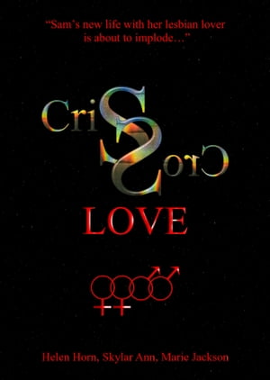 ŷKoboŻҽҥȥ㤨Criss Cross LoveŻҽҡ[ Helen Horn ]פβǤʤ261ߤˤʤޤ