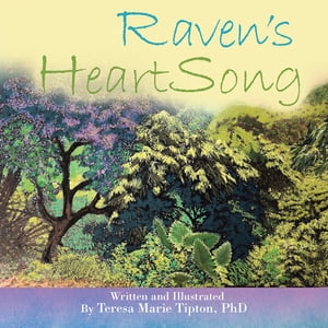 Raven’s Heartsong