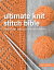 Ultimate Knit Stitch Bible