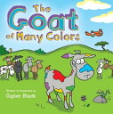 The Goat of Many Colors【電子書籍】 Cuyler Black