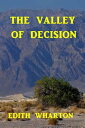 The Valley of Decision【電子書籍】 Edith Wharton