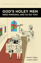 God's Holey Men Need Mending; And So Do You! Rebounding from Marital Infidelity in the 21st Century