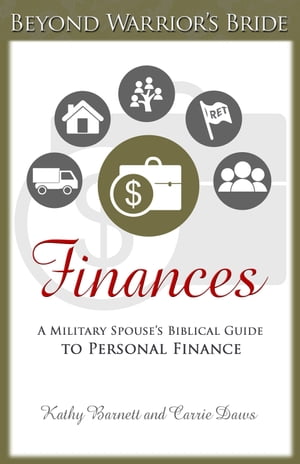 Finances A Military Spouse’s Biblical Guide to