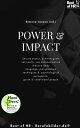 Power Impact Secure status, achieve goals tactically, use communication rhetoric body language, manipulation techniques psychology of persuasion, guide understand people【電子書籍】 Simone Janson