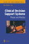 Clinical Decision Support Systems