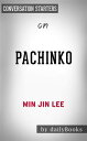 Pachinko: by Min Jin Lee | Conversation Starters