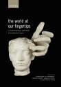 The World at Our Fingertips A Multidisciplinary Exploration of Peripersonal Spac...