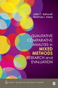 Qualitative Comparative Analysis in Mixed Methods Research and Evaluation【電子書籍】 Leila Kahwati