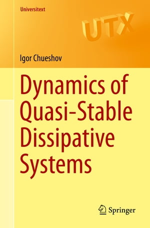 Dynamics of Quasi-Stable Dissipative Systems