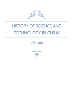 History of Science and Technology in China